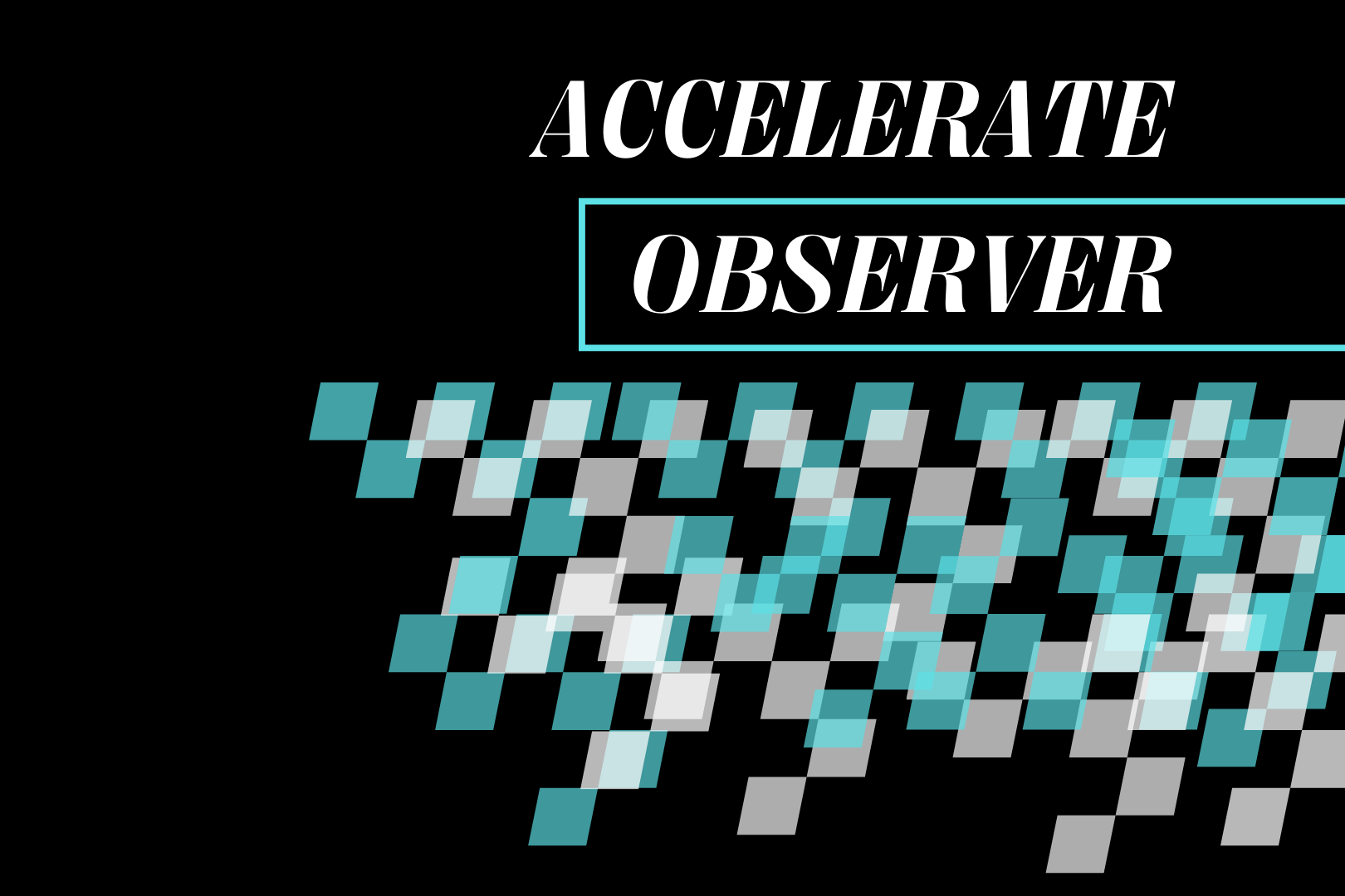 About Accelerate Observer